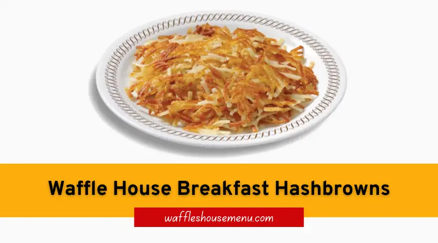 Waffle House Breakfast Hashbrowns