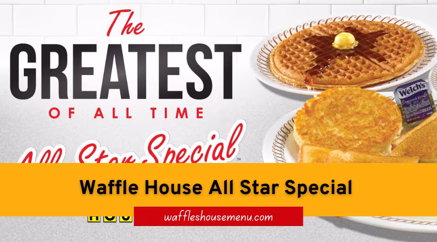 Waffle House All Star Special