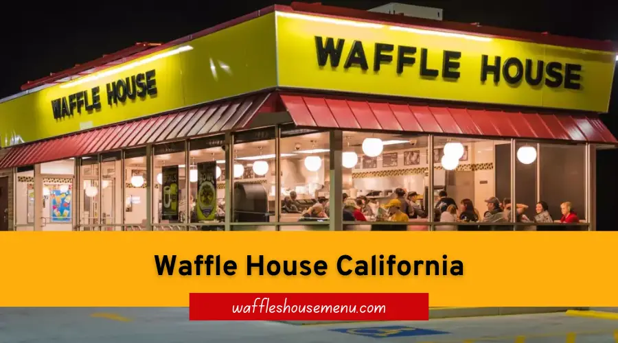 Waffle House California