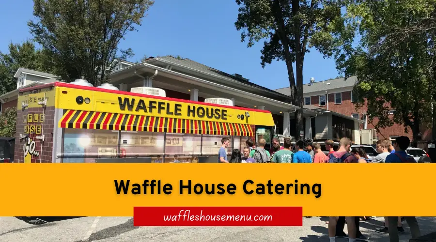 Waffle House Catering menu
