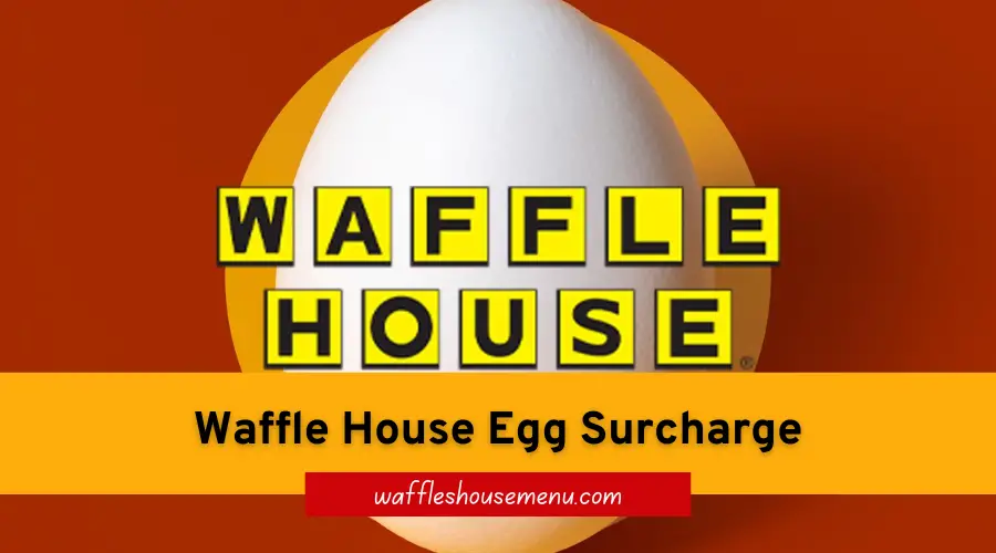 Waffle House Egg Surcharge