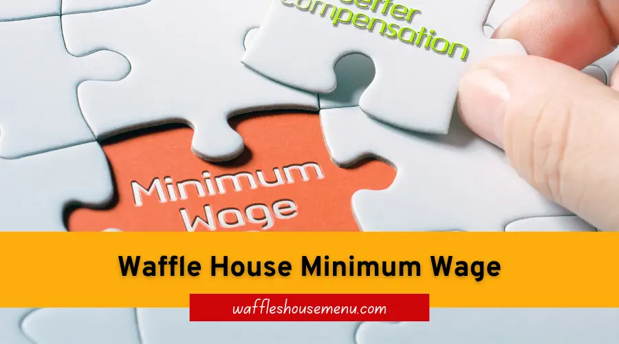 Waffle House Minimum Wage