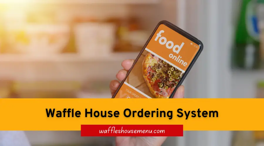 Waffle House Ordering System