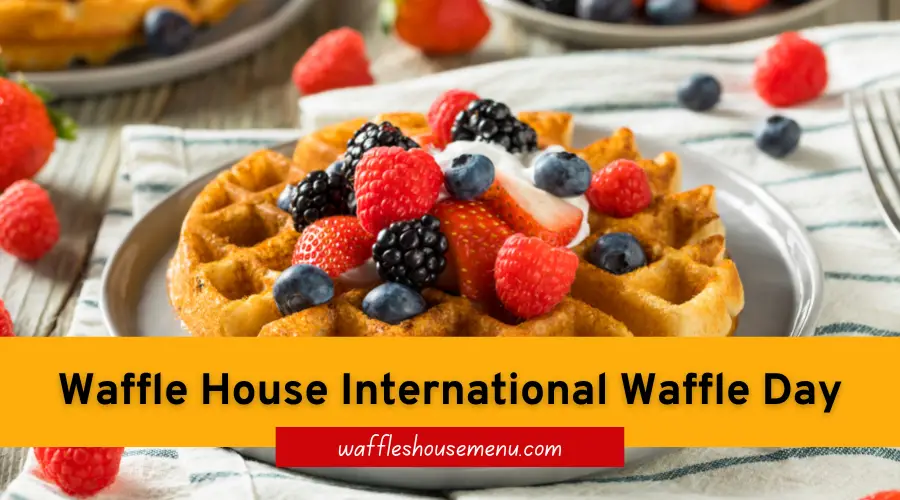 Waffle House International Waffle Day